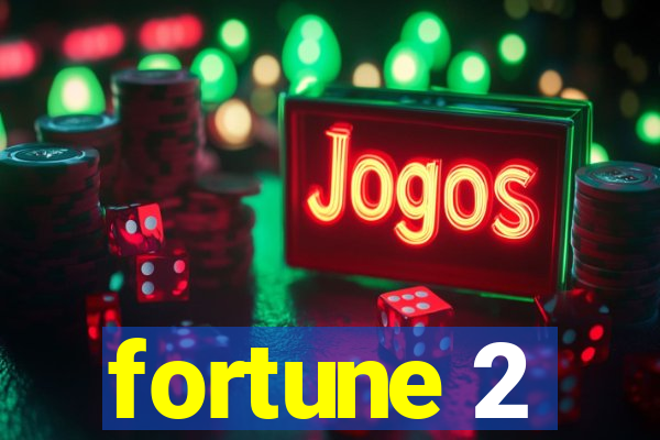 fortune 2